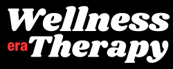 Wellness era Therapy